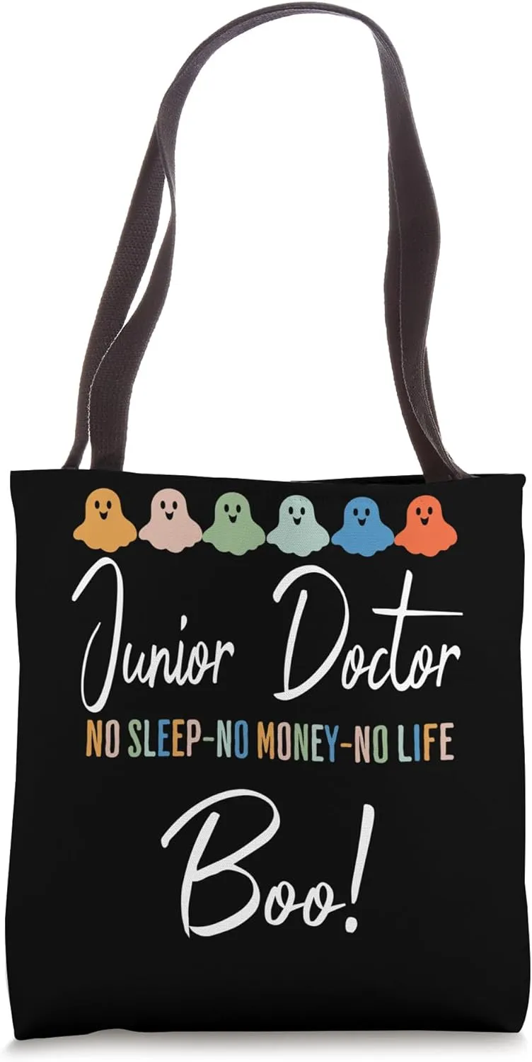 Junior Doctor No Sleep No Money No Life Boo Halloween Tote Bag